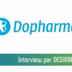 Interview de l'entreprise Dopharma