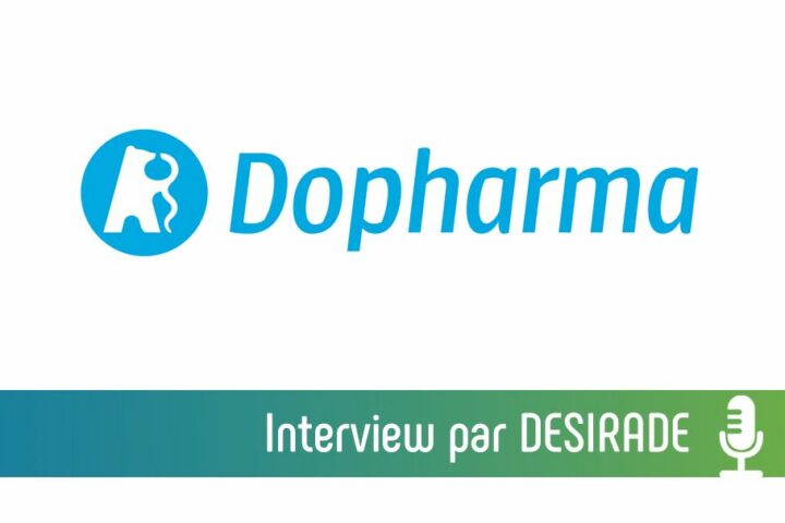 Interview de l'entreprise Dopharma