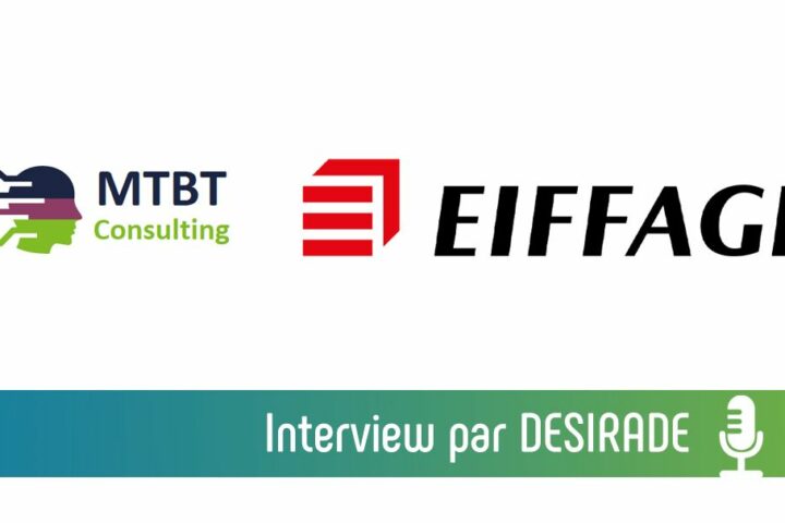 Interview de l'entreprise MTBT et EIFFAGE