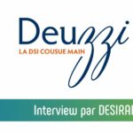 Interview de l'entreprise Deuzzi