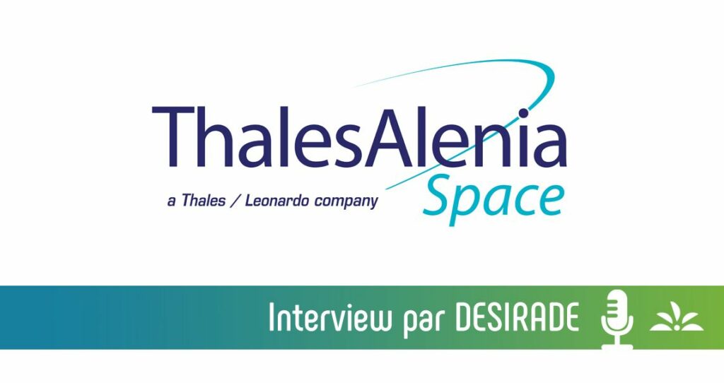 Interview de l'entreprise Thales Alenia Space